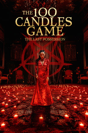 100 Candles Game: The Last Possession poszter