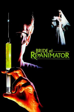 Re-Animátor 2. - Az újraélesztő menyasszonya poszter