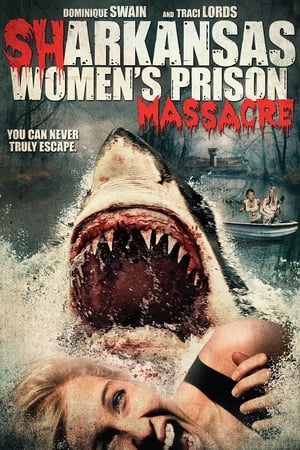 Sharkansas Women's Prison Massacre poszter