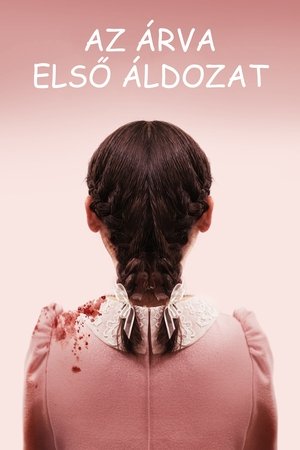 Az árva: Első áldozat
