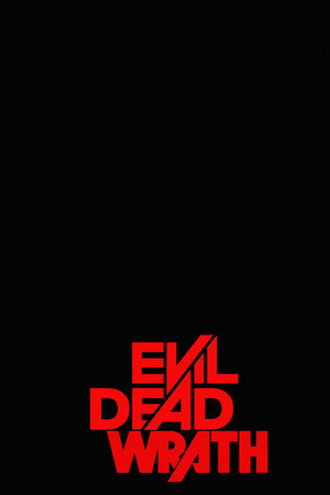 Evil Dead Wrath poszter
