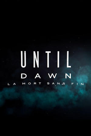 Until Dawn poszter